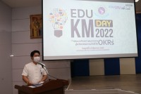 คณะศึกษาศาสตร์ มช. จัดกิจกรรม EDU KM DAY : พัฒนาศักยภาพบุคลากรสู่นวัตกรรมตามตัวชี้วัดของ OKRs 
