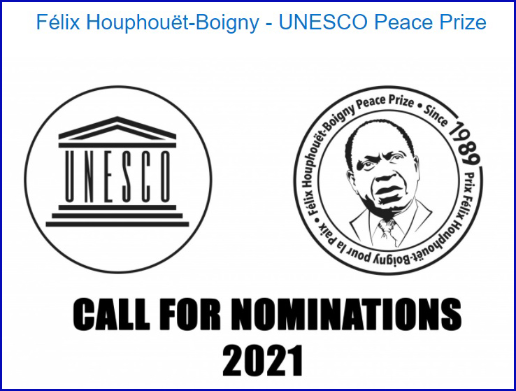 การเสนอชื่อบุคคลหรือสถาบันเพื่อรับรางวัล Félix Houphouët-Boigny - UNESCO Peace Prize 2021