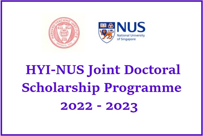 HYI-NUS Joint Doctoral Scholarship Programme ประจำปี 2565-2566