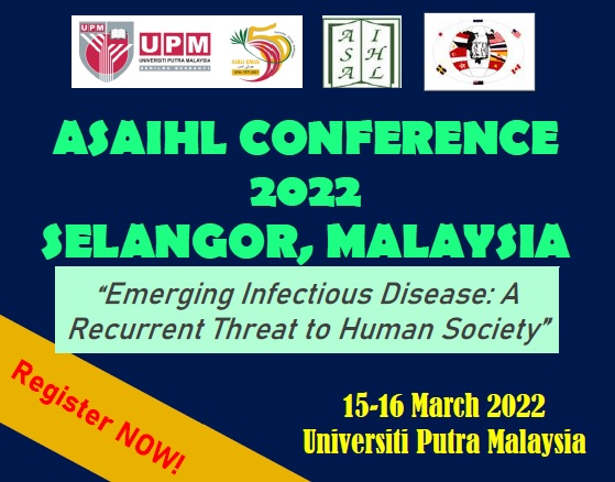 ASAIHL International Online Conference 2022 หัวข้อ “Emerging Infectious Diseases: A Recurrent Threat to Human Society”