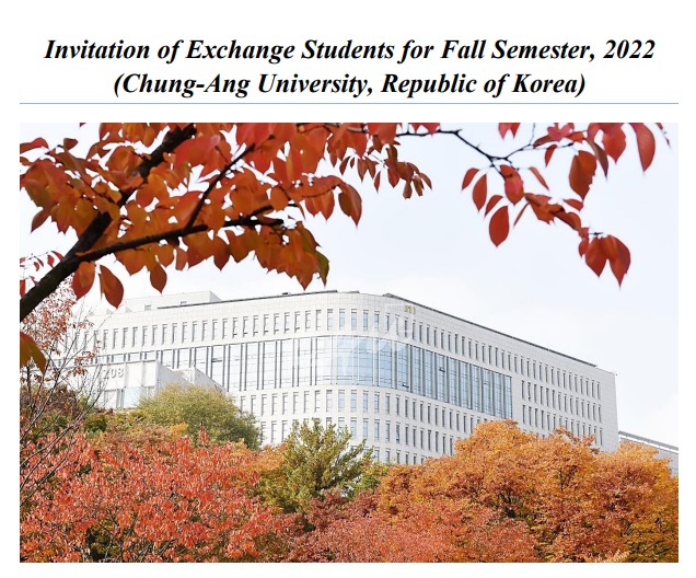 Chung - Ang University Exchange Student Program for Fall Semester 2022